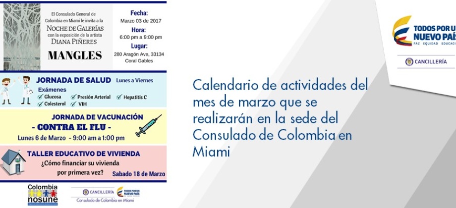 Calendario de actividades del mes de marzo de 2017 que se realizarán en la sede del Consulado de Colombia en Miami 
