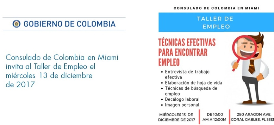 Consulado de Colombia en Miami invita al Taller de Empleo el miércoles 13 de diciembre 