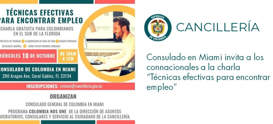 El Consulado de Colombia en Miami invita a los connacionales a la charla “Técnicas efectivas para encontrar empleo” 
