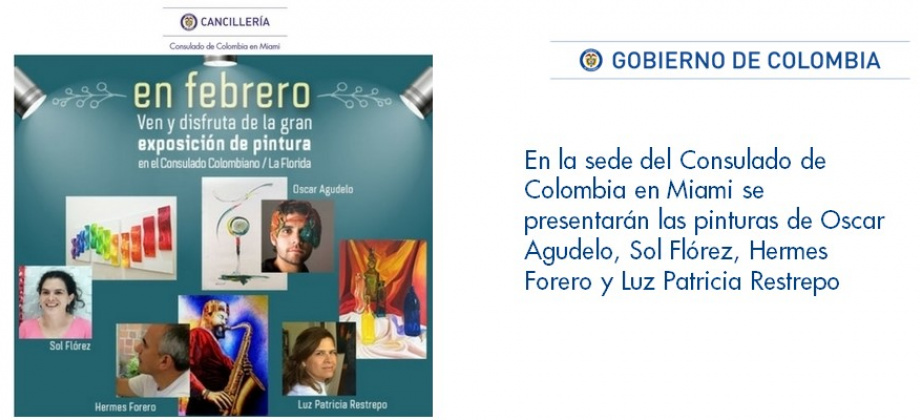 En el Consulado de Colombia en Miami se presentarán las pinturas de Oscar Agudelo, Sol Flórez, Hermes Forero y Luz Patricia Restrepo