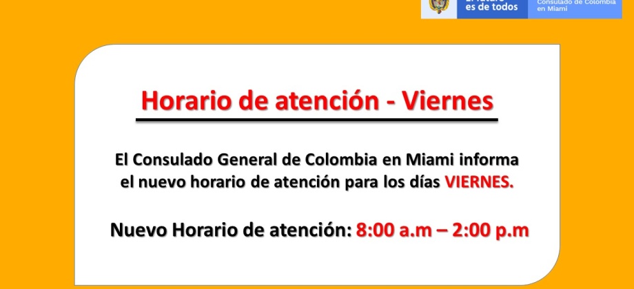 Consulado de Colombia en Miami informa el nuevo horario de atención para los viernes