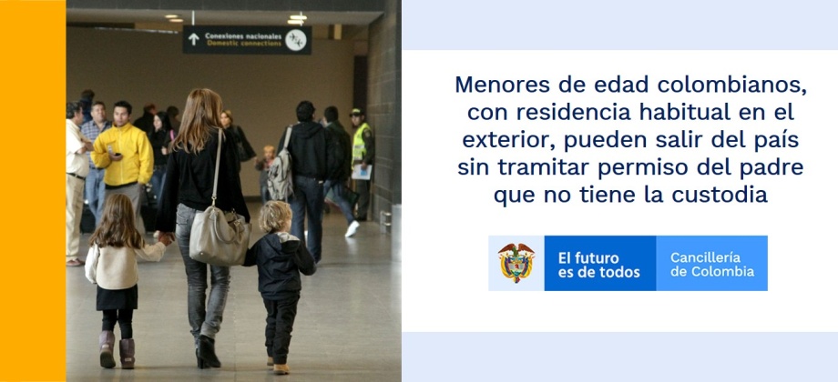 Menores de edad colombianos, con residencia habitual en el exterior, pueden salir del país sin tramitar permiso del padre que no tiene la custodia