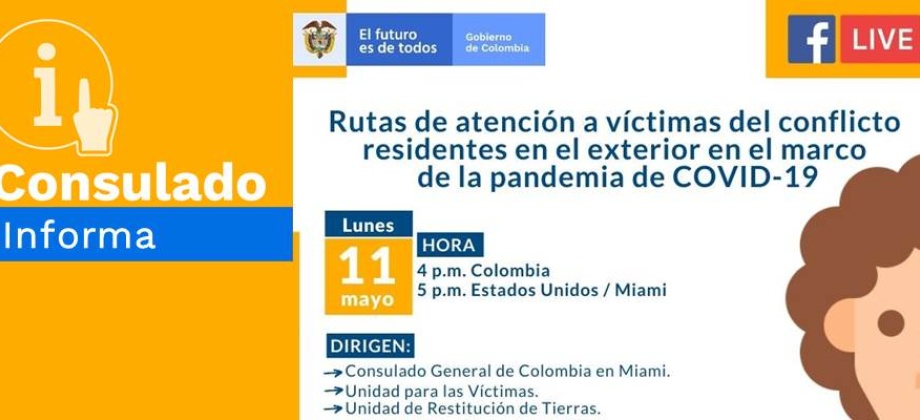 Facebook Live: “Rutas de atención a víctimas del conflicto residentes en el exterior, en el marco de la pandemia del Covid-19”