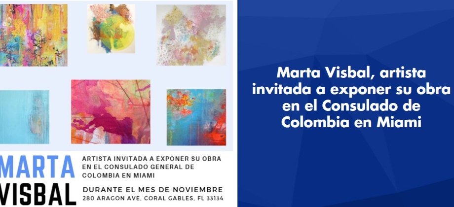 Marta Visbal, artista invitada a exponer su obra en el Consulado de Colombia en Miami