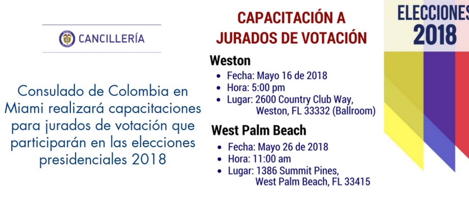Consulado de Colombia en Miami realizará capacitaciones para jurados de votación que participarán en las elecciones presidenciales, 16 y 26 de mayo de 2018