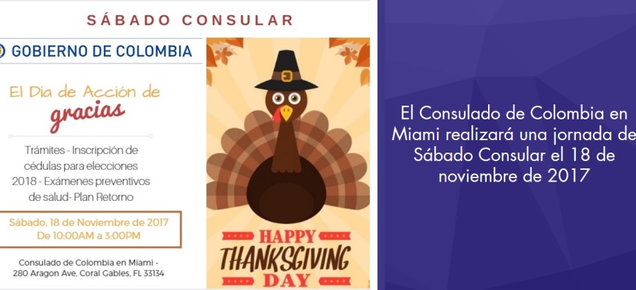 El Consulado de Colombia en Miami realizará una jornada de Sábado Consular el 18 de noviembre de 2017