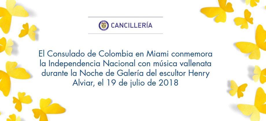 El Consulado de Colombia en Miami conmemora la Independencia Nacional con música vallenata durante la Noche de Galería del escultor Henry Alviar, el 19 de julio de 2018