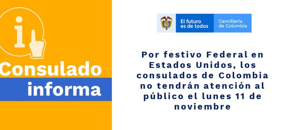 Los consulados de Colombia no tendrán atención al público el lunes 11 de noviembre de 2019