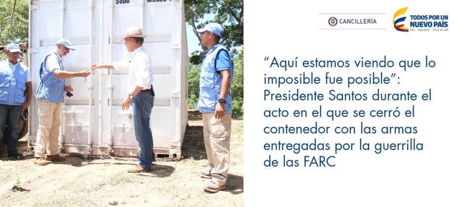“Aquí estamos viendo que lo imposible fue posible”: Presidente Santos durante el acto en el que se cerró el contenedor con las armas entregadas por la guerrilla de las FARC