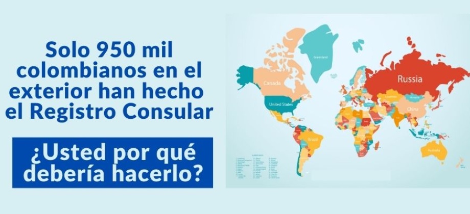 De los 5 millones de colombianos que se estima hay en el exterior, solo 950 mil están registrados en los consulados de Colombia 