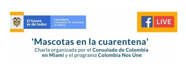 "Mascotas en la cuarentena", la charla virtual de este miércoles del Consulado de Colombia en Miami 