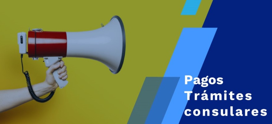 Información sobre el pago de trámites para nuestros colombianos residentes en Asunción Paraguay