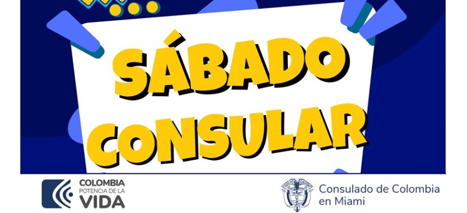 Consulado de Colombia en Miami realizará jornada de Sábado Consular el 27 de abril de 2024