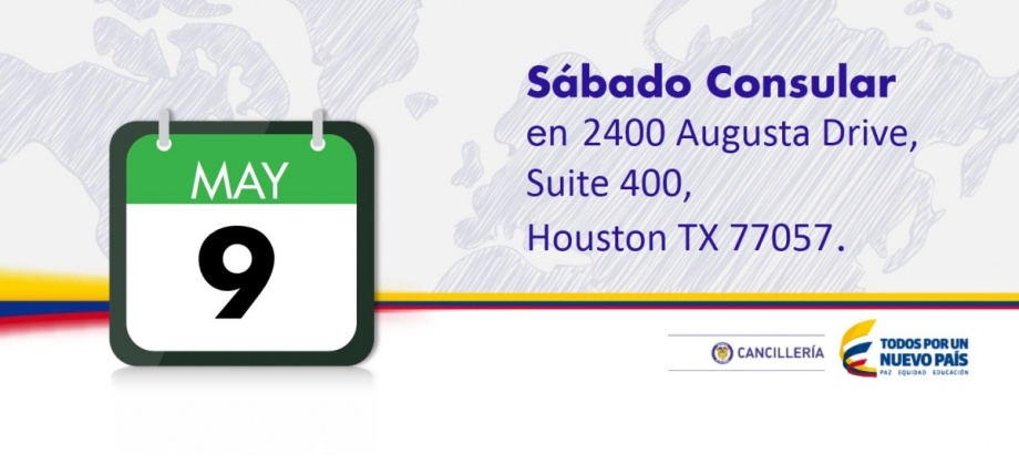 Consulado de Colombia en Houston, Sábado Consular en 2400 Augusta Drive, Suite 400,  Houston TX 77057