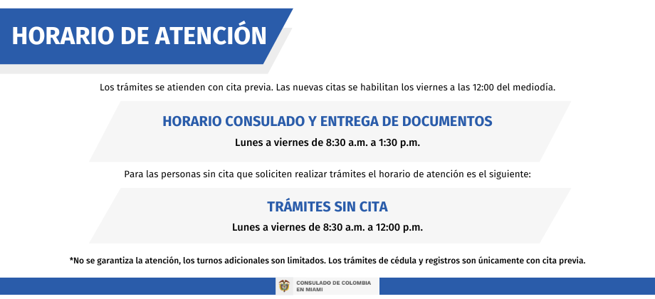 El Consulado de Colombia en Miami informa que debido a cambios administrativos se modificó el horario de atención al público