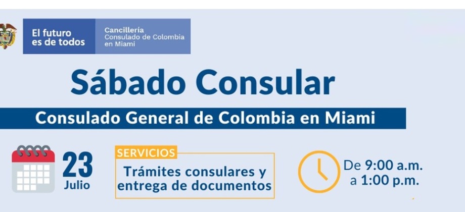 Jornada de Sábado Consular este 23 de julio en el Consulado de Colombia en Miami