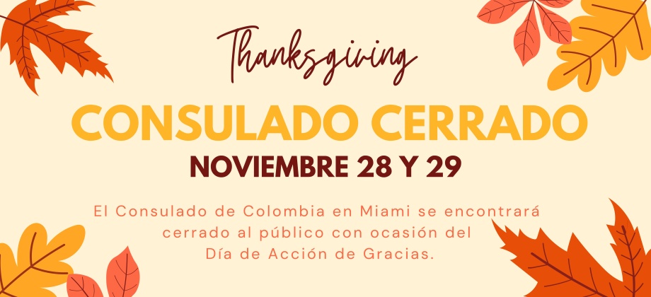 Consulado de Colombia en Miami no tendrá atención al público el 28 y 29 de noviembre de 2024