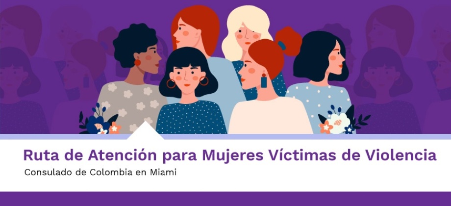 Ruta de atención para mujeres víctimas de violencia en Miami