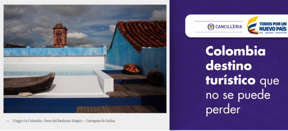 El reconocido blog italiano “Viaggi di Lusso Journey Horizons” resalto a Colombia como destino turístico que no se puede perder