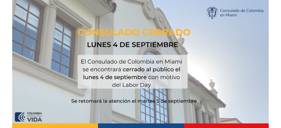 Consulado de Colombia en Miami no tendrá atención al público el 4 de septiembre de 2023