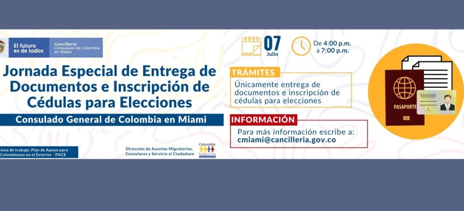 El Consulado de Colombia en Miami realizará jornada especial de entrega de documentos e inscripción de cédulas para elecciones el 7 de julio de 2021