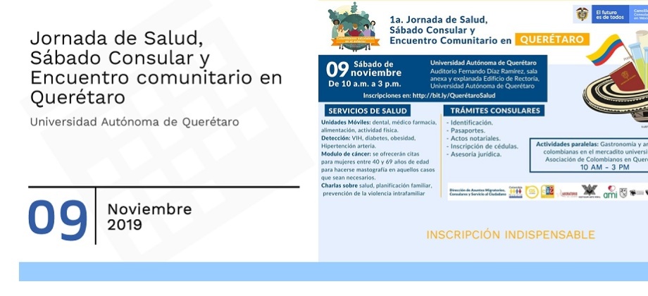 El Consulado de Colombia en Ciudad de México invita a jornada de salud, Sábado Consular y encuentro comunitario en Querétaro el 9 de noviembre de 2019
