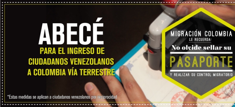 Configurar Abecé para el ingreso de ciudadanos venezolanos a Colombia vía terrestre 