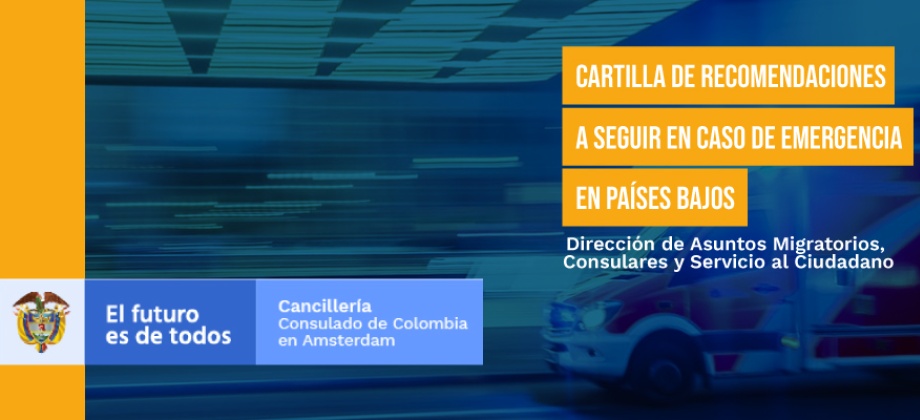 Cartilla de recomendaciones a seguir en caso de emergencias en Países Bajos