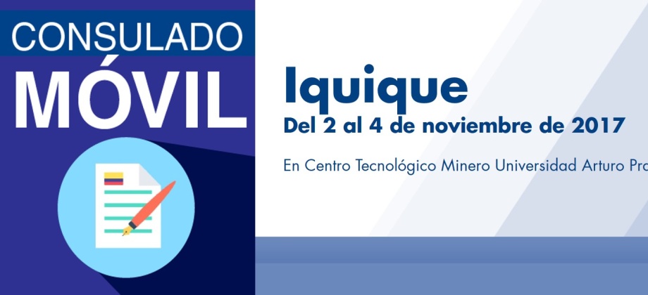 El Consulado de Colombia en Antofagasta estará con su unidad móvil en Iquique, del 2 al 4 de noviembre de 2017