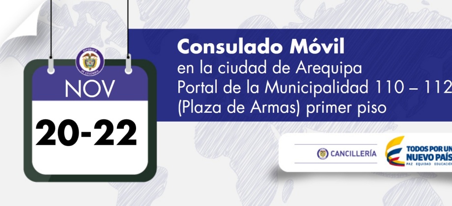 El Consulado Móvil estará en la ciudad de Arequipa del 20 al 22 de noviembre del 2015