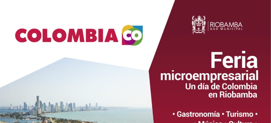 Consulado en Quitó participará en el Festival: “Un día de Colombia en Riobamba”, el próximo sábado 10 de noviembre