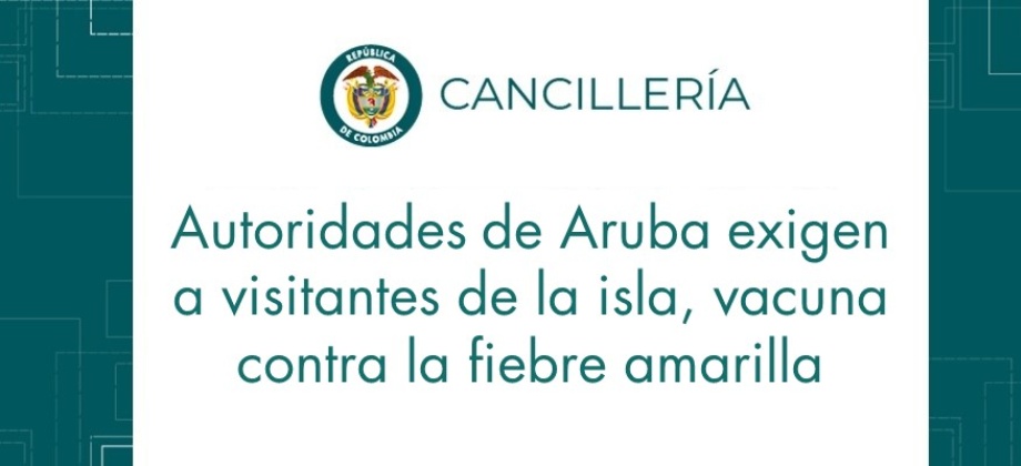 Autoridades de Aruba exigen a visitantes de la isla, vacuna contra la fiebre amarilla