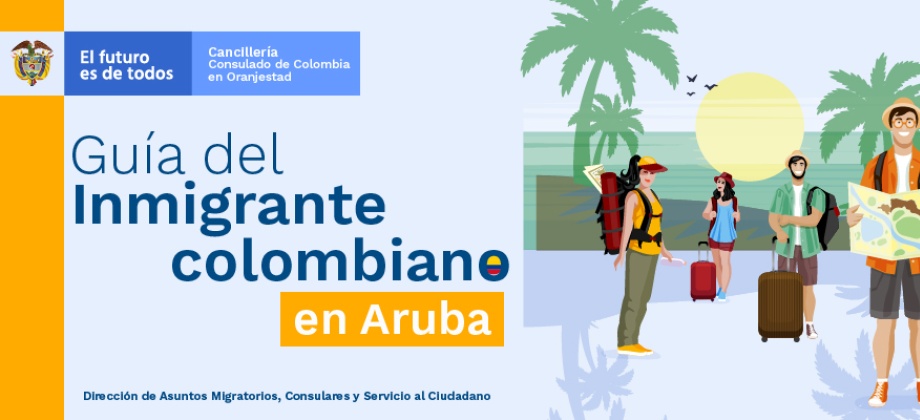 Guía del inmigrante colombiano en Aruba