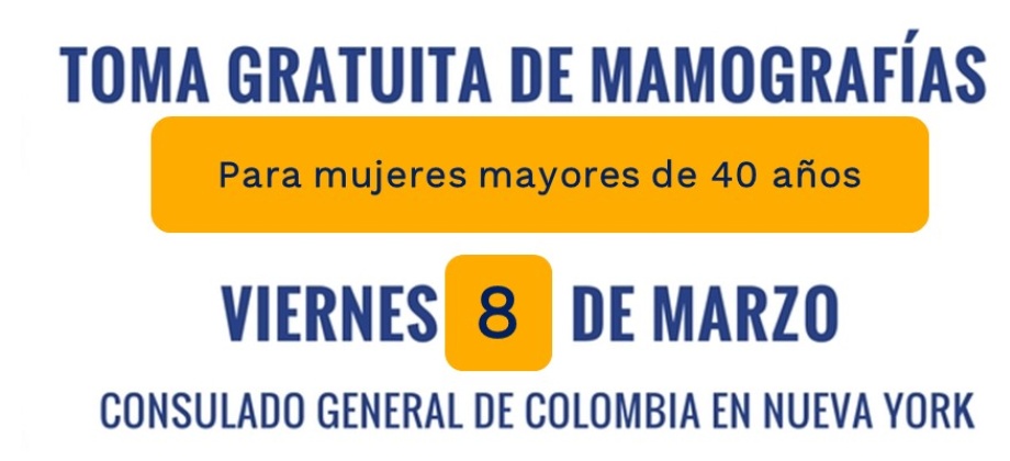 Las mujeres mayores de 40 años que tengan pendiente el examen de mamografía, el 8 de marzo se la podrán hacer sin costo en el Consulado en Nueva York. ¡Programe su cita desde ya!