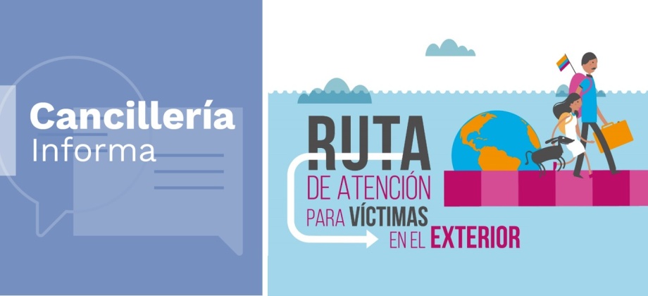 Orientaciones para los colombianos víctimas frente a la Ley 1448 de 2011 y su implementación en el exterior