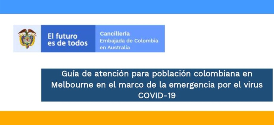 Guía de atención para población colombiana en Melbourne en el marco de la emergencia por el virus COVID-19