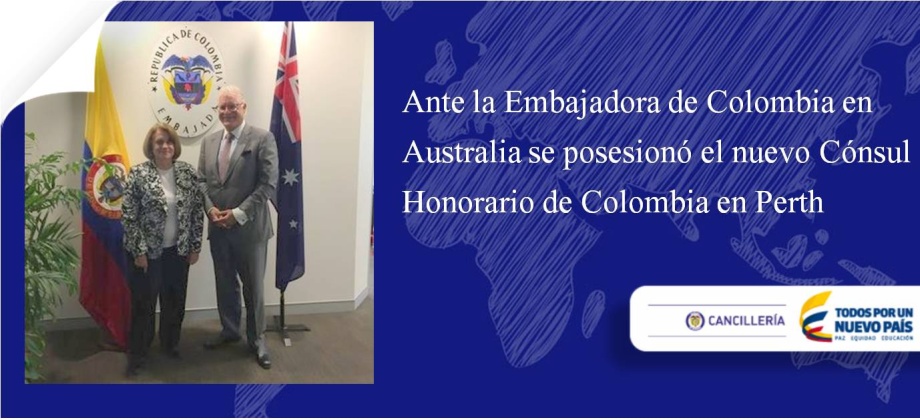 Ante la Embajadora de Colombia en Australia se posesionó el nuevo Cónsul Honorario de Colombia en Perth