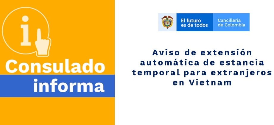 Aviso de extensión automática de estancia temporal para extranjeros en el país
