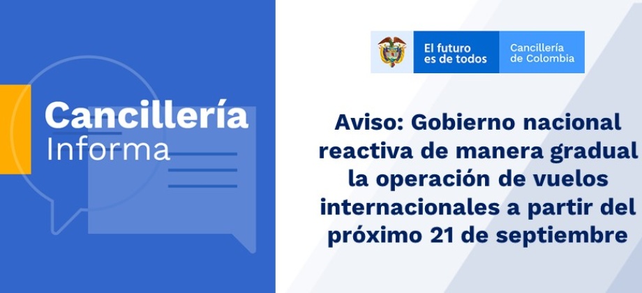 Aviso: Gobierno nacional reactiva de manera gradual la operación de vuelos internacionales a partir del próximo 21 de septiembre de 2020