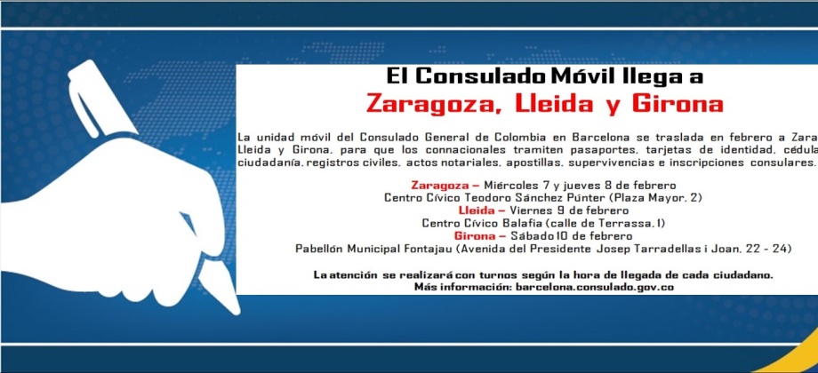 El Consulado de Colombia en Barcelona realizará un Consulado Móvil en Zaragoza, Lleida y Girona desde el 7 al 10 de febrero de 2018