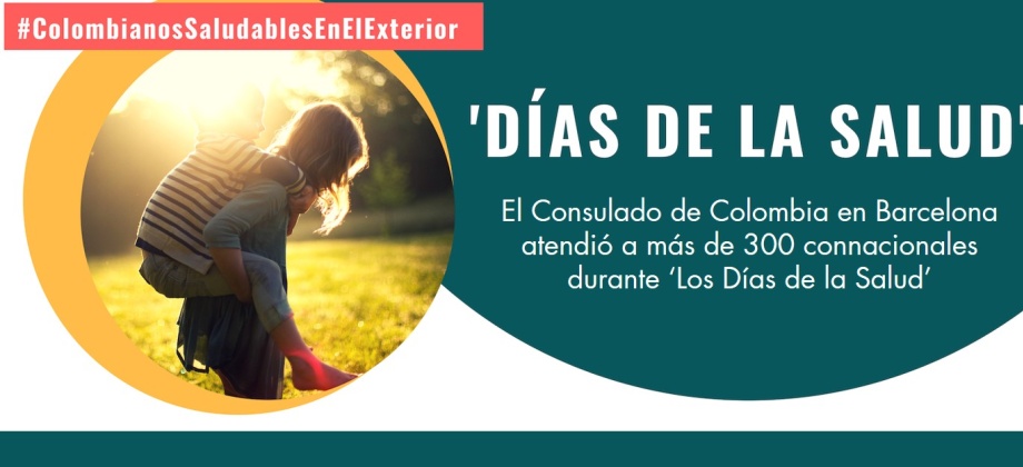 El Consulado de Colombia en Barcelona atendió a más de 300 connacionales durante ‘Los Días de la Salud’