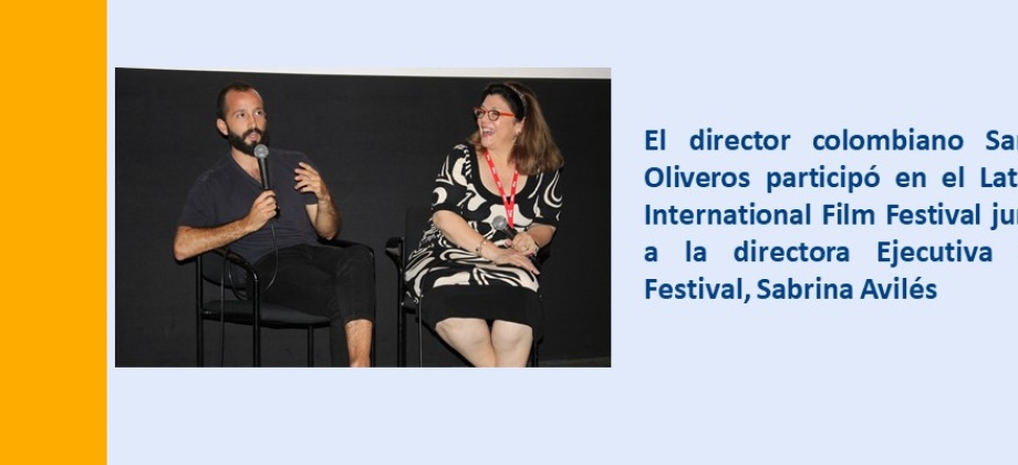 El director colombiano Samir Oliveros participó en el Latino International Film Festival junto a la directora Ejecutiva del Festival, Sabrina Avilés