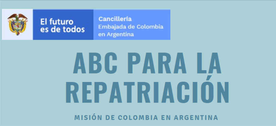 La misión de Colombia en Argentina presenta el ABC para la repatriación