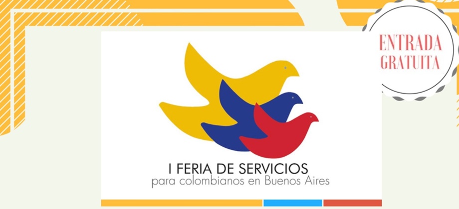 Participe de la I Feria de Servicios para Colombianos en Buenos Aires 
