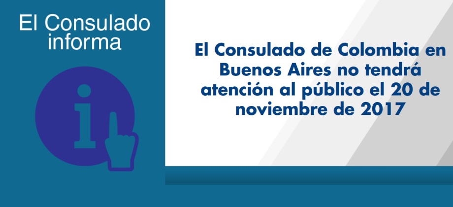 El Consulado de Colombia en Buenos Aires no tendrá atención al público el 20 de noviembre de 2017