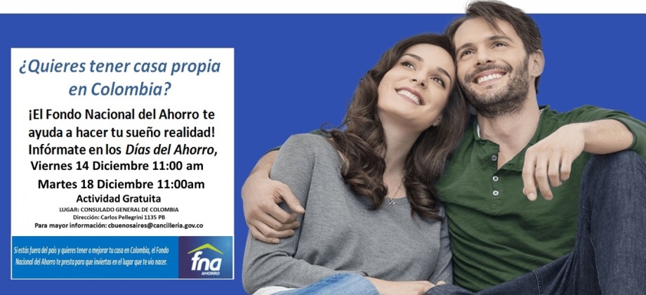 Consulado de Colombia invita a conocer las opciones del Fondo Nacional del Ahorro para los connacionales en Buenos Aires, los días 14 y 18 de diciembre de 2018