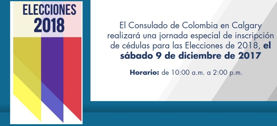El Consulado de Colombia en Calgary realizará una jornada especial de inscripción de cédulas para las Elecciones de 2018, el 9 de diciembre de 2017