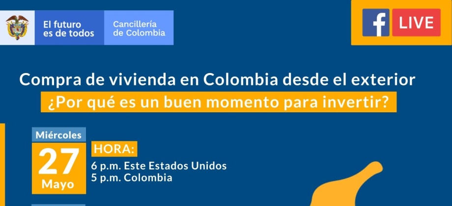 Facebook Live: Compra de vivienda en Colombia desde el exterior. ¿Por qué es un buen momento para invertir?