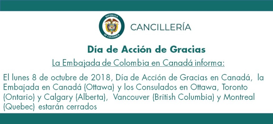 En el Día de Acción de Gracias, Embajada y Consulados en Canadá no tendrán atención al público
