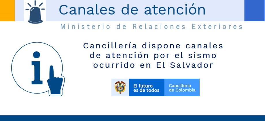 Cancillería dispone canales de atención por el sismo ocurrido en El Salvador